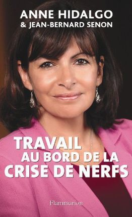 "Travail au bord de la crise de nerfs" - Présentation "Travail au bord de la crise de nerfs" - Présentation