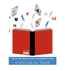 Suivez l'actualité du Prix du Meilleur Ouvrage sur le Monde du Travail