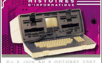 1940 -1990 Histoires d'Informatique - Visites commentées gratuites