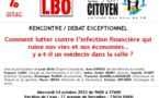 Débat exceptionnel : "Comment lutter contre l’infection financière qui ruine nos vies et nos économies..."